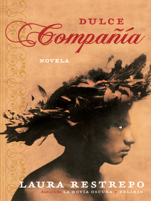 Title details for Dulce Compania by Laura Restrepo - Wait list